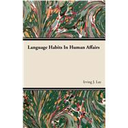 Language Habits in Human Affairs