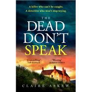 The Dead Don't Speak