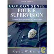 Common Sense Police Supervision