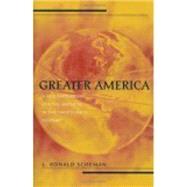 Greater America : A New Partnership in the Americas in the 21st Century
