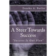 A Steer Towards Success