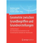 Geometrie Zwischen Grundbegriffen Und Grundvorstellungen