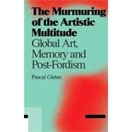 The Murmuring of the Artistic Multitude
