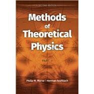 Methods of Theoretical Physics: Part II Second Edition