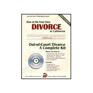 How to Do Your Own Divorce in California: A Guide for Petitioners and Respondents