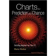 Charts for Prediction and Chance : Dazzling Diagrams on Your PC