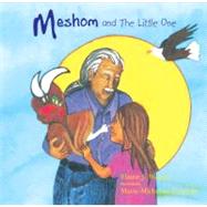 Meshom and the Little One