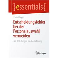Entscheidungsfehler bei der Personalauswahl vermeiden