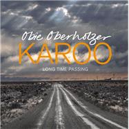 Karoo Long Time Passing