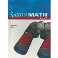 Saxon Math Course 2 : Student Edition Grade 7 2007