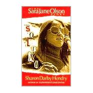 Soliah : The Sara Jane Olson Story