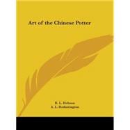 Art of the Chinese Potter 1923