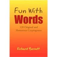 Fun with Words : 120 Original and Humorous Cryptograms