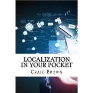 Localization in Your Pocket