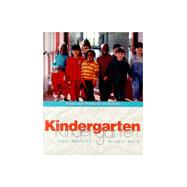 Kindergarten: Fours and Fives Go to School