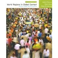 World Regions in Global Context : Peoples, Places, and Environments