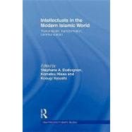 Intellectuals in the Modern Islamic World: Transmission, Transformation and Communication