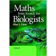 Maths from Scratch for Biologists
