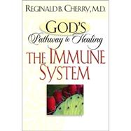 God’s Pathway to Healing: The Immune System