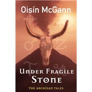 Under Fragile Stone
