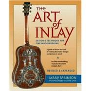 The Art of Inlay Design & Technique for Fine Woodworking,9780879308353