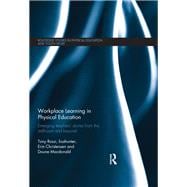 Workplace Learning in Physical Education: Emerging TeachersÆ Stories from the Staffroom and Beyond