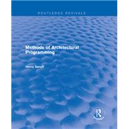 Methods of Architectural Programming (Routledge Revivals)