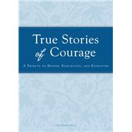 True Stories of Courage