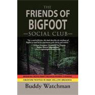 The Friends of Bigfoot Social Club