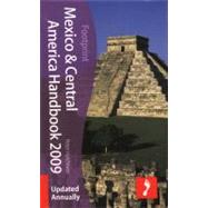 Mexico & Central America Handbook 2009, 17th; Tread Your Own Path