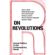 On Revolutions Unruly Politics in the Contemporary World
