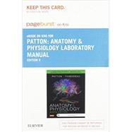Anatomy & Physiology Laboratory Manual Pageburst E-book on Kno + Elabs for Anatomy & Physiology