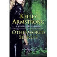 Otherworld Secrets An Anthology