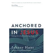 Anchored in Jesus