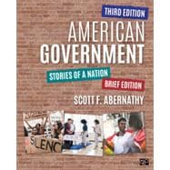 AMERICAN GOVERNMENT,BRIEF EDITION