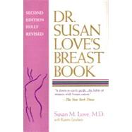Dr. Susan Love's Breast Book Second Edition, Fully Revised