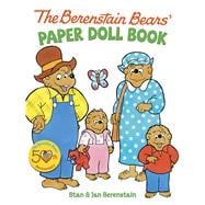 The Berenstain Bears' Paper Doll Book
