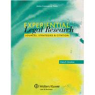 Experiential Legal Research Sources, Strategies, and Citation