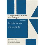 Pensionnats du Canada : L’expérience inuite et nordique