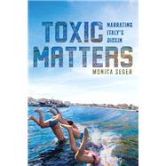 Toxic Matters