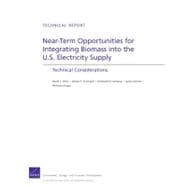 Near-Term Opportunities for Integrating Biomass into the U.S. Electricity Supply Technical Considerations