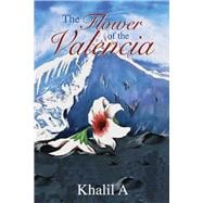 The Flower of the Valencia