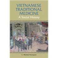 Vietnamese Traditional Medicine
