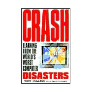 Crash : Ten Easy Ways to Avoid a Computer Disaster