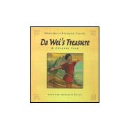 Da Wei's Treasure : A Chinese Tale