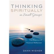 Thinking Spiritually in Small Groups book cover, ISBN 9781666708356