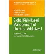 Global Risk-based Management of Chemical Additives I