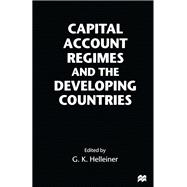 Capital Account Regimes and the Developing Countries