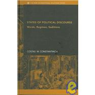 States of Political Discourse: Words, Regimes, Seditions