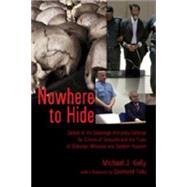 Nowhere to Hide : Defeat of the Sovereign Immunity Defense for Crimes of Genocide and the Trials of Slobodan Milosevic and Saddam Hussein